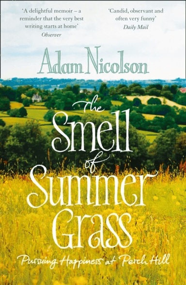 Smell of Summer Grass av Adam Nicolson
