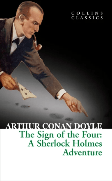 The Sign of the Four av Arthur Conan Doyle