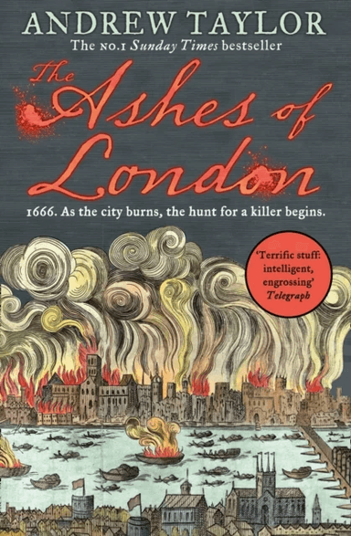 The Ashes of London av Andrew Taylor