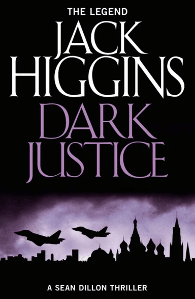 Dark Justice av Jack Higgins