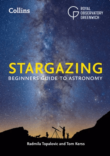 Stargazing av Royal Observatory Greenwich, Radmila Topalovic, Tom Kerss, Collins Astronomy