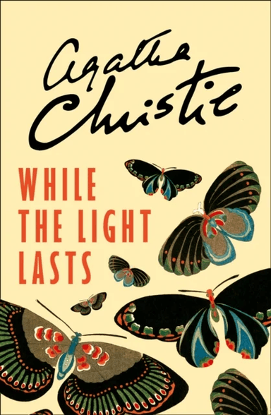 While the Light Lasts av Agatha Christie