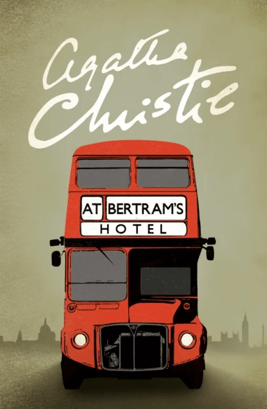 At Bertram¿s Hotel av Agatha Christie