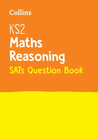 KS2 Maths Reasoning SATs Practice Question Book av Collins KS2