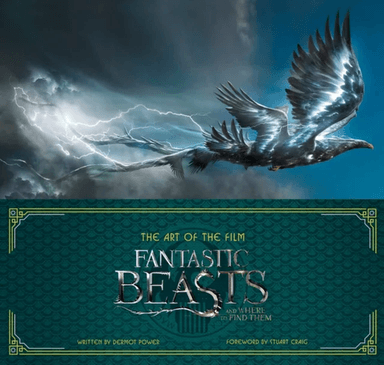 Art of the Film, The. Fantastic Beasts and Where t av Dermot Power