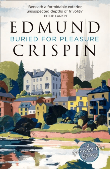 Buried for Pleasure av Edmund Crispin