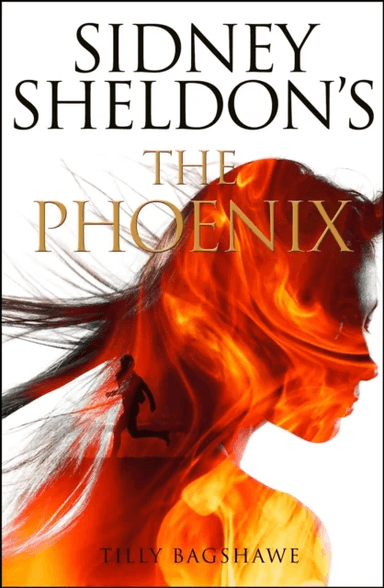 The Phoenix av Sidney Sheldon, Tilly Bagshawe
