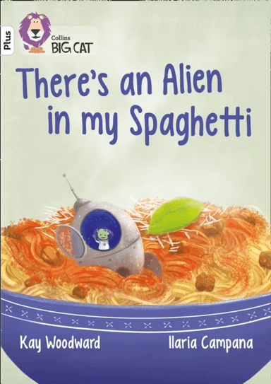 There¿s an Alien in my Spaghetti av Kay Woodward