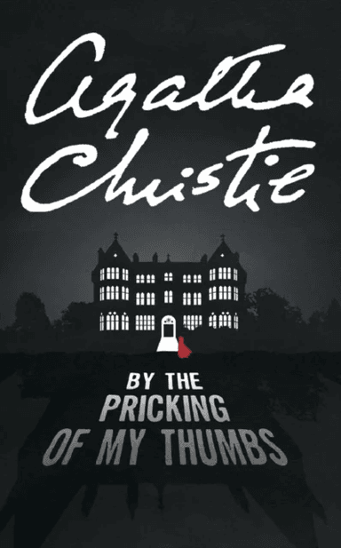 By the Pricking of My Thumbs av Agatha Christie