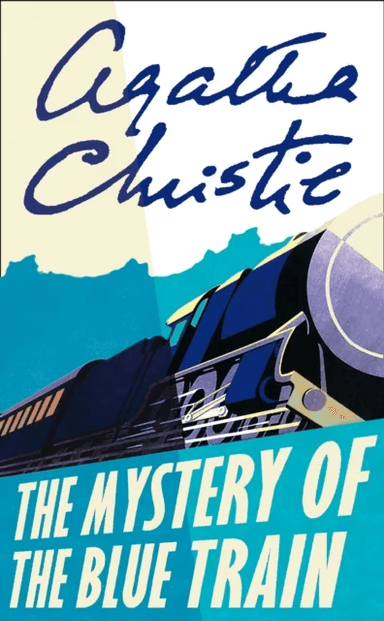The Mystery of the Blue Train av Agatha Christie