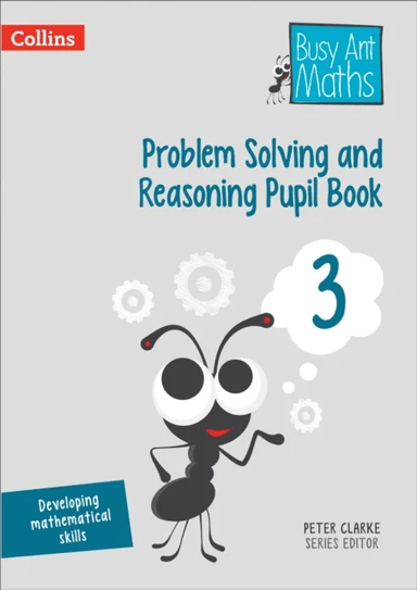 Problem Solving and Reasoning Pupil Book 3 av Peter Clarke