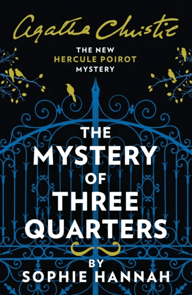 The Mystery of Three Quarters av Sophie Hannah
