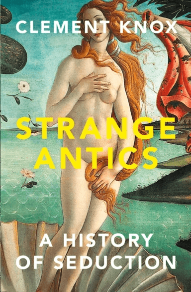Strange Antics av Clement Knox