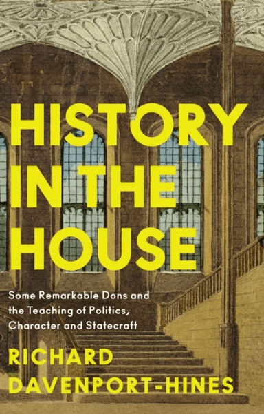 History in the House av Richard Davenport-Hines