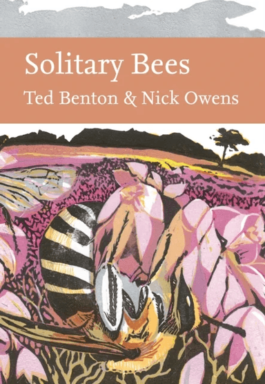 Solitary Bees av Ted Benton, Nick Owens