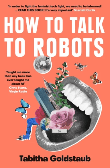 How To Talk To Robots av Tabitha Goldstaub