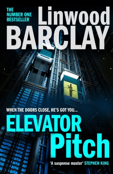 Elevator Pitch av Linwood Barclay