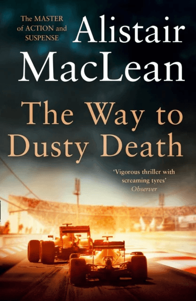 The Way to Dusty Death av Alistair MacLean