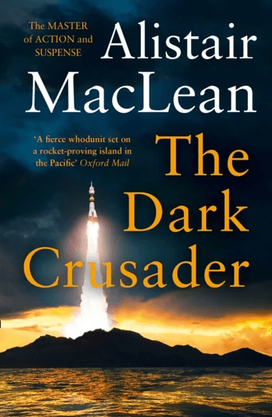 The Dark Crusader av Alistair MacLean