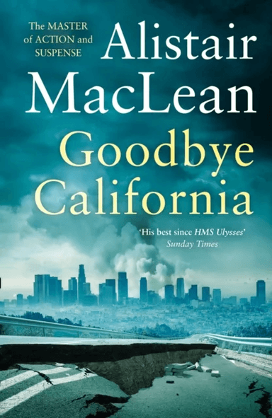 Goodbye California av Alistair MacLean