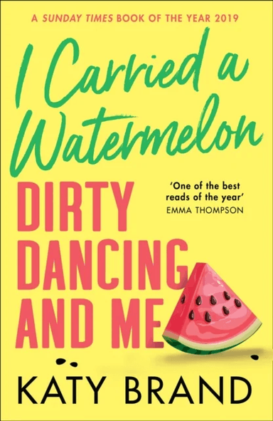 I Carried a Watermelon av Katy Brand