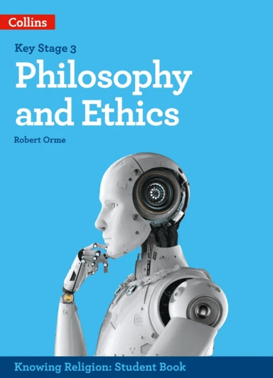 Philosophy and Ethics av Robert Orme