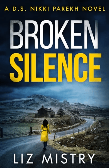 Broken Silence av Liz Mistry