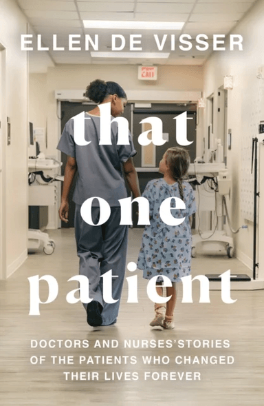 That One Patient av Ellen de Visser