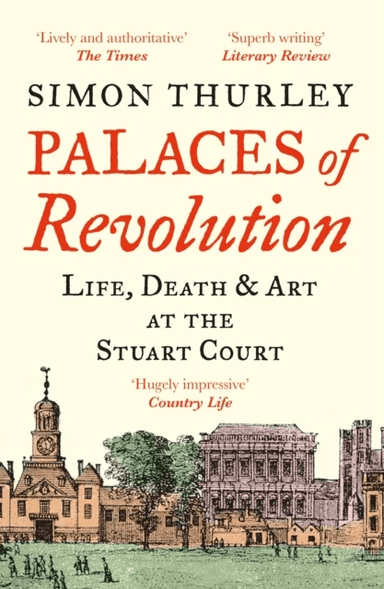 Palaces of Revolution av Simon Thurley