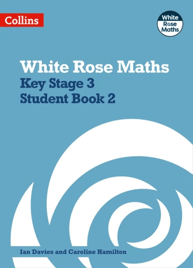 Key Stage 3 Maths Student Book 2 av Ian Davies, Caroline Hamilton