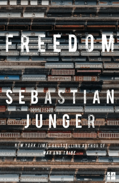 Freedom av Sebastian Junger