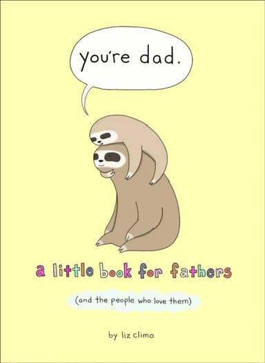 You¿re Dad av Liz Climo