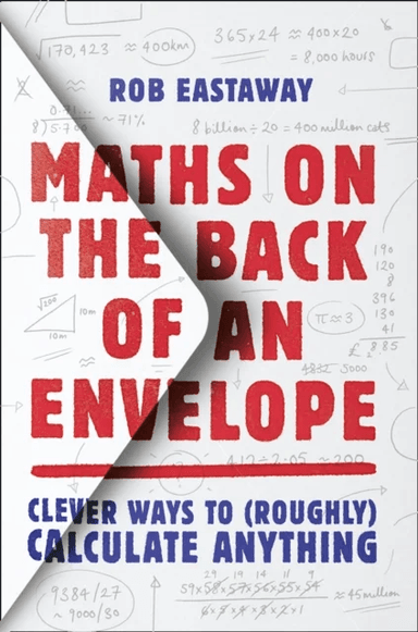 Maths on the Back of an Envelope av Rob Eastaway