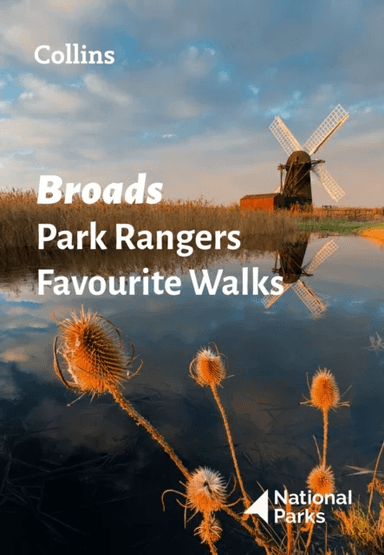 Broads Park Rangers Favourite Walks av National Parks UK