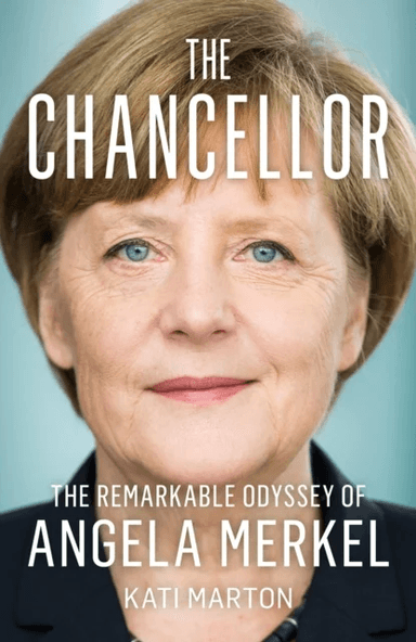 The Chancellor av Kati Marton