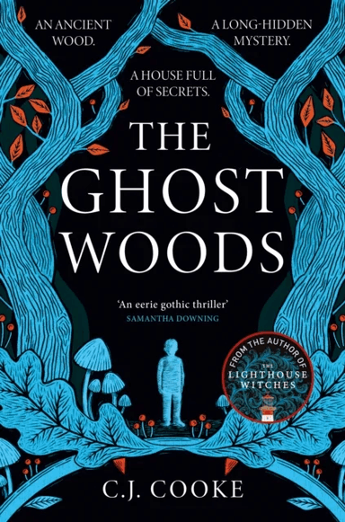 The Ghost Woods av C.J. Cooke
