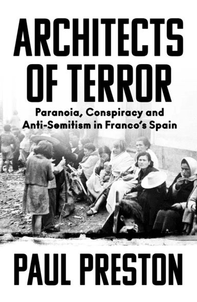 Architects of Terror av Paul Preston