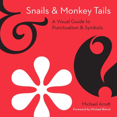 Snails and Monkey Tails av Michael Arndt