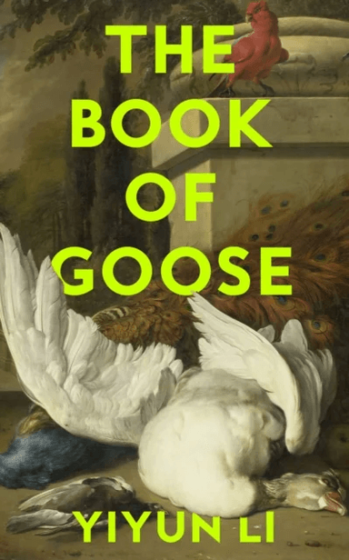 The Book of Goose av Yiyun Li