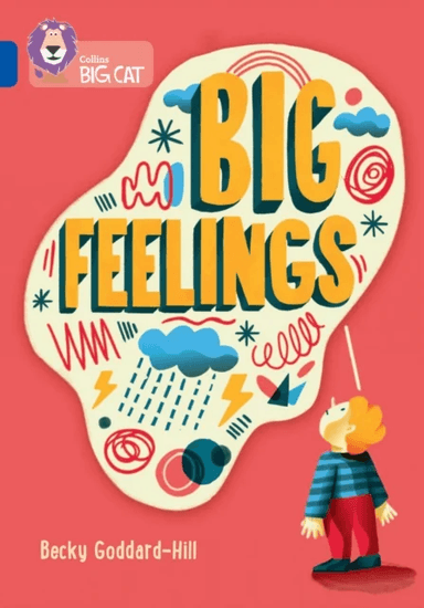Big Feelings av Becky Goddard-Hill