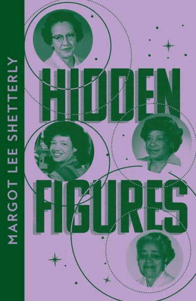 Hidden Figures av Margot Lee Shetterly