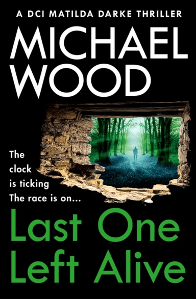 Last One Left Alive av Michael Wood
