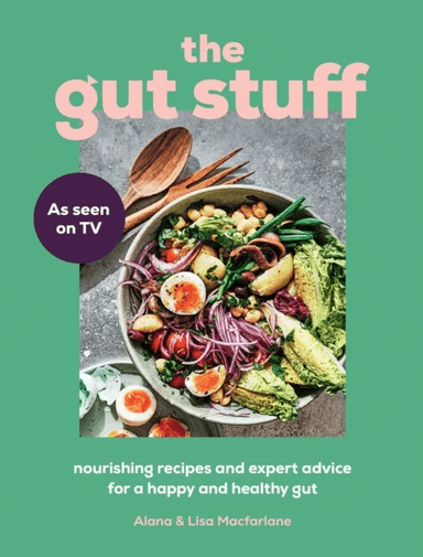 The Gut Stuff av Lisa Macfarlane, Alana Macfarlane
