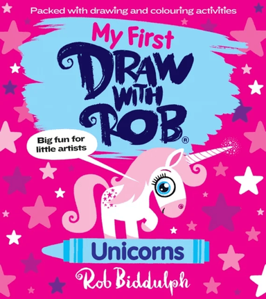 My First Draw With Rob: Unicorns av Rob Biddulph