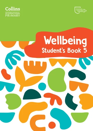 International Primary Wellbeing Student's Book 5 av Kate Daniels, Victoria Pugh