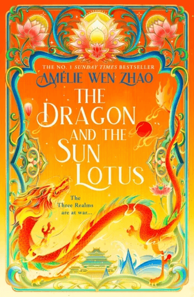 The Dragon and the Sun Lotus av Amelie Wen Zhao