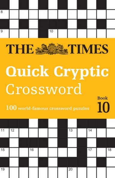 The Times Quick Cryptic Crossword Book 10 av The Times Mind Games, Richard Rogan