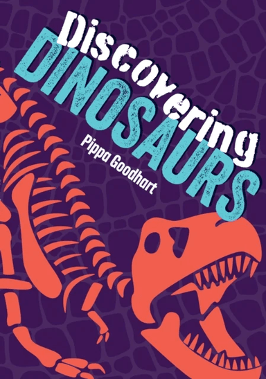 Discovering Dinosaurs av Pippa Goodhart