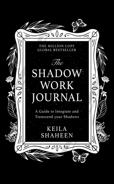The Shadow Work Journal av Keila Shaheen