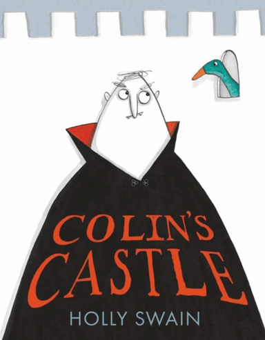 Colin¿s Castle av Holly Swain